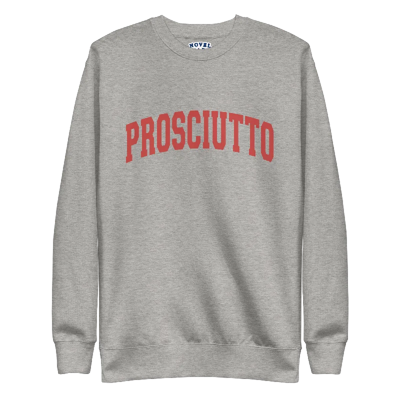 Prosciutto Sweatshirt + Colours